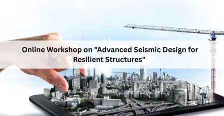 Advanced Seismic Design for Resilient Structures online workshop